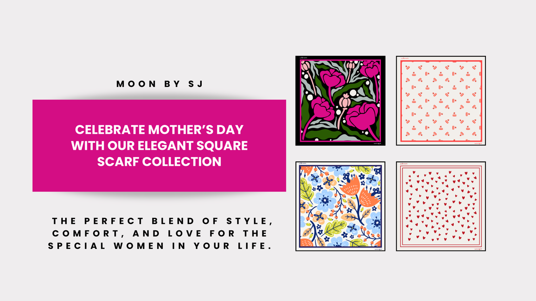 Wrapped in Love: Introducing Our Mother’s Day Scarf Collection